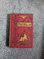 Ferns Hollow by Hesba Stretton 1800s Vintage Book Victorian Antique Old