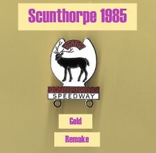 Scunthorpe 1985 Speedway Badge