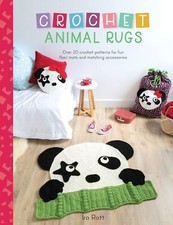 Crochet Animal Rugs: Over 20 crochet patterns for fun floor mats By Ira Rott NEW