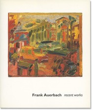 FRANK AUERBACH RECENT WORKS