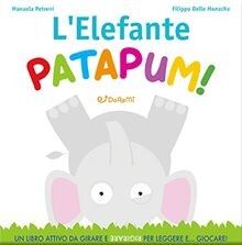 LELEFANTE PATAPUM! by Petreni, Manuela | Book | condition very good