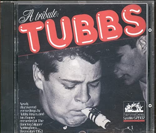 Tubbs tubby hayes - tubbs:,