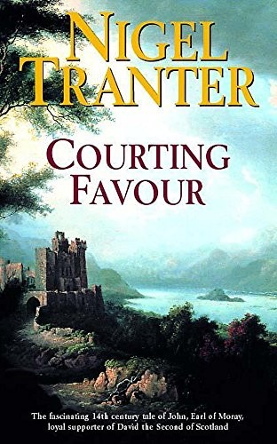 Courting favour nigel tranter - courting, favour-nigel