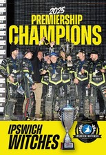 IPSWICH WITCHES SPEEDWAY PREMIERSHIP CHAMPIONS 2025 PROGRAMME BOARD
