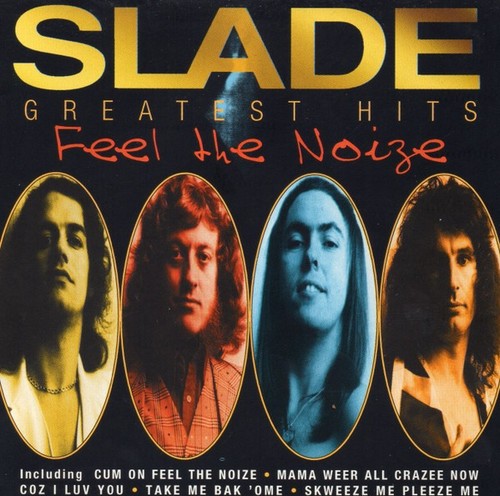 Slade greatest hits feel - -,