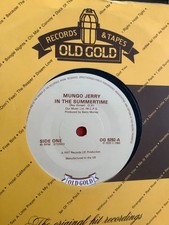 Mungo Jerry   In the Summertime .  7”single. 1970   Old gold  records
