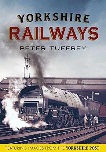 Yorkshire railways from - yorkshire,