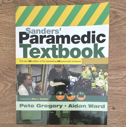 Sanders paramedic textbook - paramedic, uk