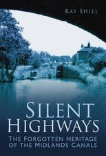 Silent Highways: The Forgotten