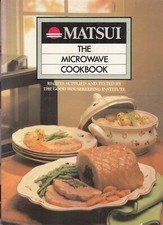 Matsui: The Microwave Cookbook