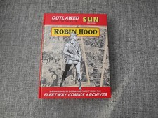 FLEETWAY COMICS ARCHIVES.ROBIN HOOD FROM THE SUN WEEKLY ETC HARD BACK 2024 NM