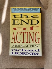 The End of Acting: A Radical