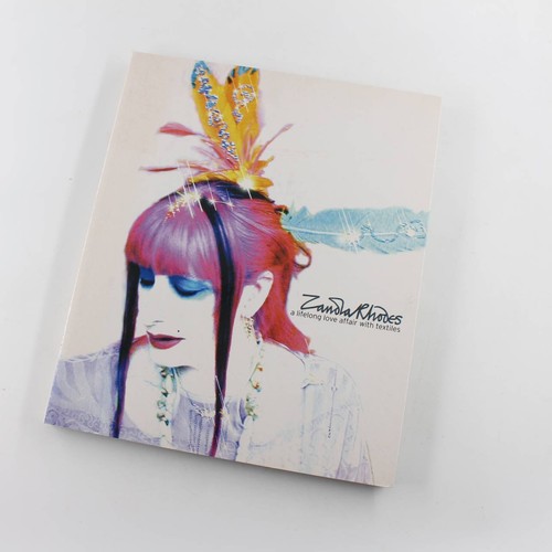 Zandra rhodes lifelong love - rhodes:,