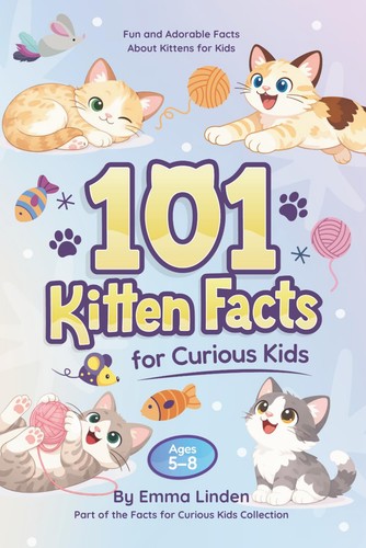 101 kitten facts for - facts,
