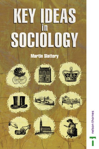 Key ideas in sociology - :,