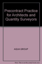 Precontract Practice for Architects and Quantity Surveyors