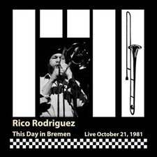 Rico Rodriguez : This Day in