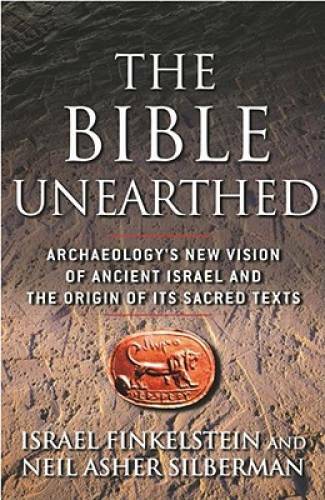 The bible unearthed - the,