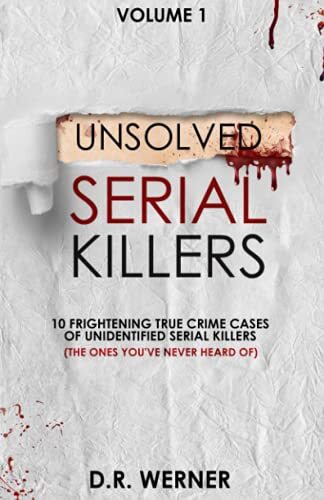 Unsolved serial killers 10 - unsolved, killers: