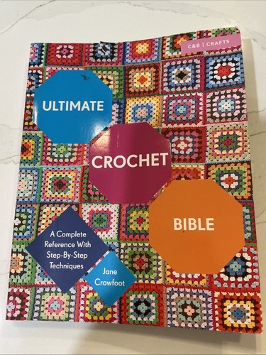 Ultimate crochet bible a - crochet,