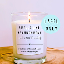 Smells like abandonment candle label, funny new job candle label, leaving gift