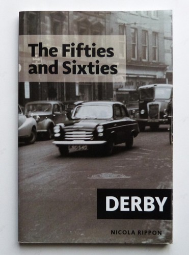 Derby the fifties and - the,