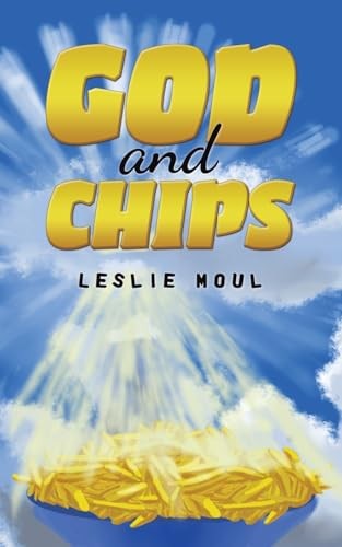 God and chips moul leslie - god, chips,