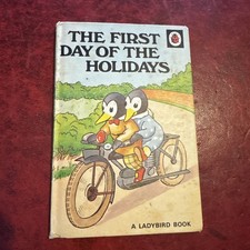 The First Day of the Holidays – Ladybird Book Series 401, Vintage 1942