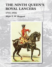 NINTH QUEEN’S ROYAL LANCERS 1715-1936