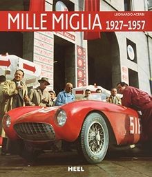 Mille miglia 1927 1957 - mille, miglia: