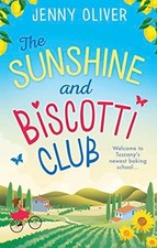 The Sunshine And Biscotti Club by Jenny Oliver (Paperback, 2016)