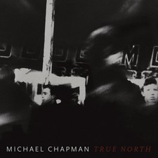 Michael Chapman True North