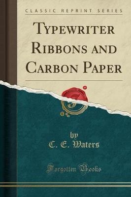 Typewriter ribbons and carbon - typewriter,