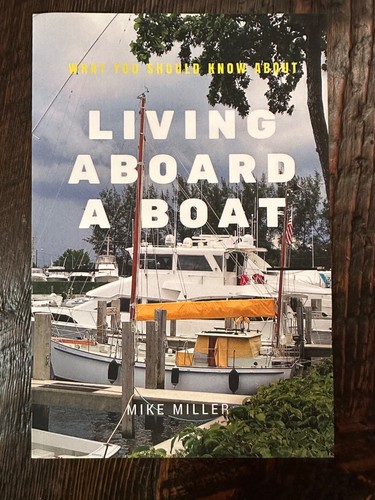 Living aboard boat - boat, mike