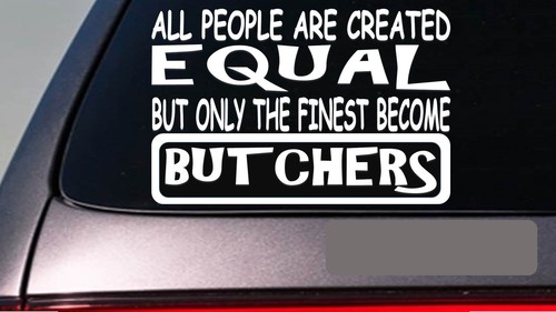 Butchers all people - , 6"