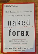 Naked Forex - High Probability Techniques For Trading Without Indicators