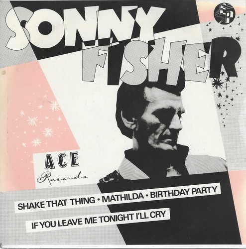 Sonny fisher shake - sonny, that