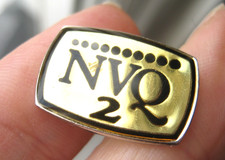 NVQ 2 National Vocational Qualification award metal acrylic quality PIN BADGE