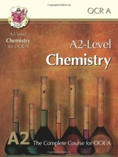 A2-Level Chemistry for OCR A: Student Book,CGP Books