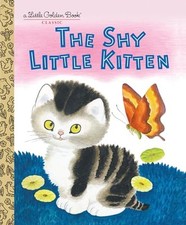 LGB The Shy Little Kitten (Little Golden Book) by Schurr, Cathleen Hardback The