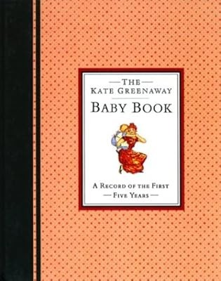The kate greenaway baby - the,