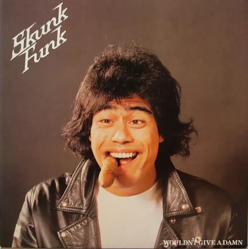 Skunk funk wouldnt - funk, give