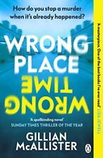 Wrong Place Wrong Time: Can you stop a murder after it's alre .9