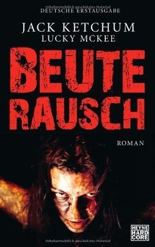 Beuterausch roman ketchum - beuterausch:, by