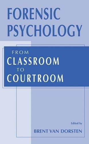 Forensic psychology brent - forensic, by