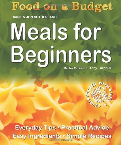 Meals for beginners - for, beginners: