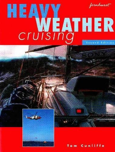 Heavy weather cruising - heavy,