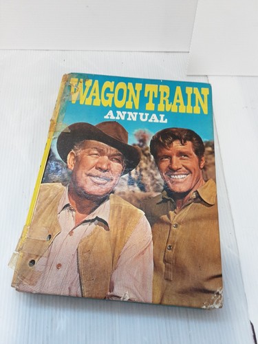 Wagon train annual - wagon, annual.authorised