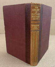 The Library Of Factory Management Volume V: Operation & Costs - Hardback - 1916