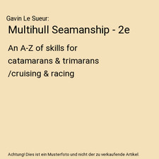 Multihull Seamanship - 2e: An